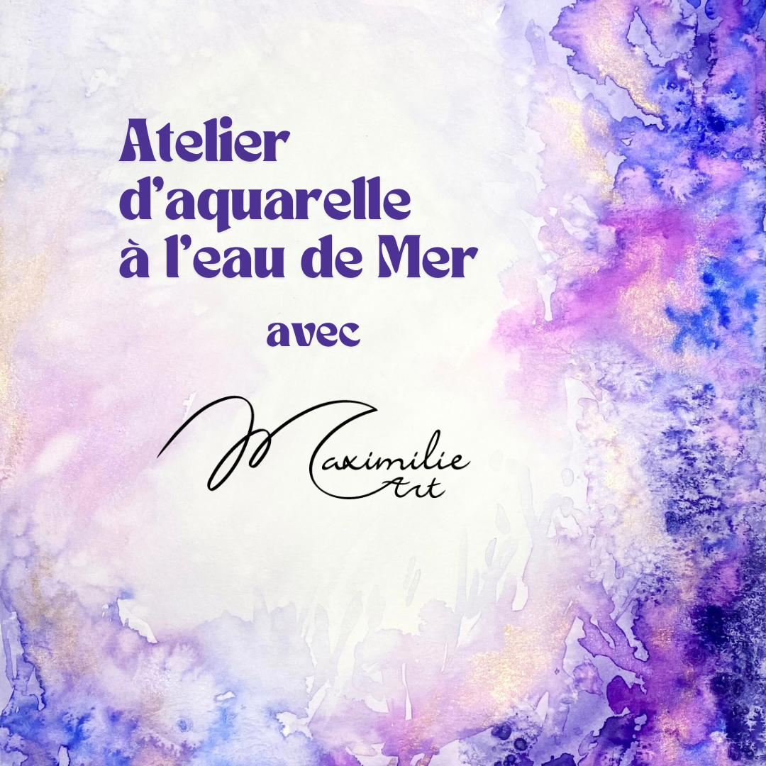 ATELIER - Aquarelle à l’eau de Mer